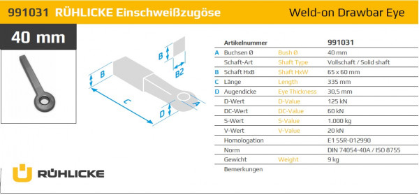 991031 40 mm Einschweißzugöse 65 x 60 Vollschaft